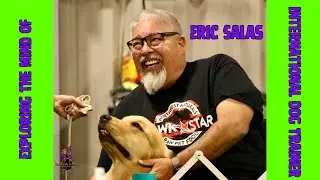 Exploring the mind of International Dog Trainer Eric Salas