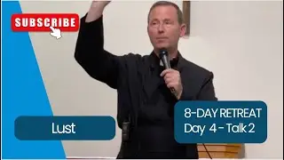 LUST | DAY 4, TALK 2