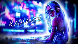 Radiants | Energetic Electronic Music, Pure Energy, Progressive House...
