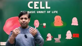 Cell: The BASIC UNIT of Life | NEET Biology