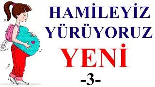 Hamileyiz  Yürüyoruz- YENİ -3-