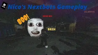 Nico's nextbots Gameplay