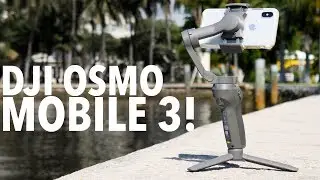 DJI OSMO MOBILE 3! ULTIMATE GIMBAL FOR YOUR PHONE!