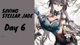 DAY 6 - saving STELLAR JADE Until RuAn MeI BAnneR