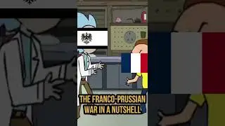 The Franco-Prussian War In A Nutshell