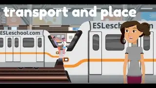 Learn Transport and Places Vocabulary | Starters English Practice for Kids