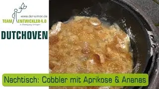 Cobbler mit Aprikose und Ananas aus dem Dutch Oven sehr schnell zubereitet leckerer Nachtisch
