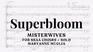 "Superbloom" for SSAA choirs by Misterwives arranged by MaryAnne Muglia