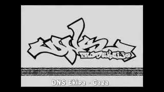 DNS Ekipa - Gaga - 5th Single (2013)