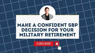 We Help You Make a Confident SBP Decision for Your Military Retirement