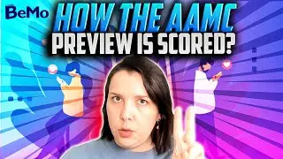 How the AAMC PREview is Scored