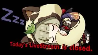 Live stream will be closed/配信はお休みします/Good girl&Good boy, go to bed early/ちゃんと休んでください