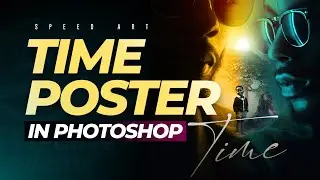 TIME POSTER  SPEED ART IN PHOTOSHOP