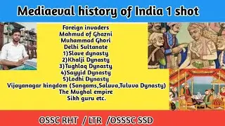 Mediaeval history of India one shot for OSSC LTR/RHT