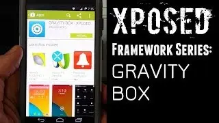 Xposed Framework Series: How To Install Gravity Box using a Moto X
