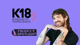 Product Spotlight: K18 Biomimetic Hair Science