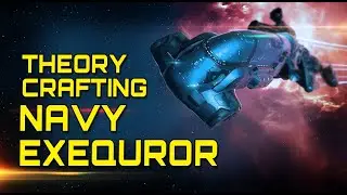 Eve Online - EXEQUROR NAVY ISSUE - THEORY CRAFTING