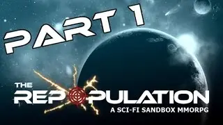 The Repopulation is Back?! [Part 1] (Livestream)