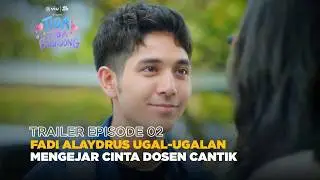 Trailer Episode 2 | Tiba-Tiba Brondong | Tatjana Saphira, Fadi Alaydrus, Cinta Brian