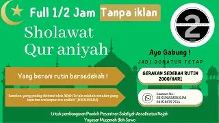 Sholawat Qur aniyah Tanpa iklan