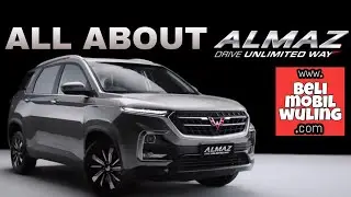 All About Wuling Almaz - Drive Unlimited Way