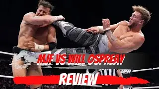This Is A Wendy's: My Review of MJF vs Will Ospreay - AEW Dynamite 250