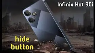 Back Button Setting In Infinix Hot 30i, How To Hide Back Button In Infinix Hot 30i,