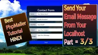 Send Email From Localhost using PHPMailer In Hindi Complete Part 3/3