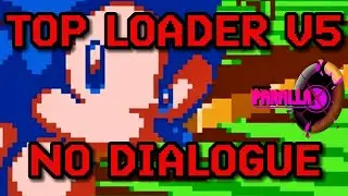 Top-Loader V5 [Removed Dialogue] | FNF Parallax
