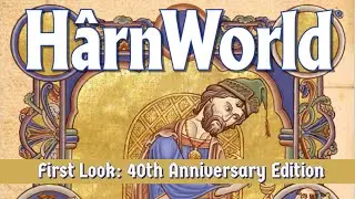HarnWorld 40th Anniversary Edition, First Look!