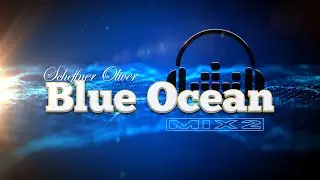 Blue Ocean (mix2)