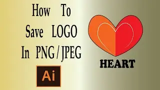 How to save Adobe Illustrator file(LOGO) in PNG/JPEG format