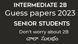 Inter2B//2BGuess papers 2023//Tsinter 2B//Apinter 2B//