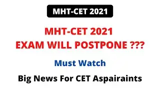 MHT-CET 2021 EXPECTED DATES | WHAT ABOUT MHT-CET 2021 AFTER JEE MAINS DATES ANNOUNCED