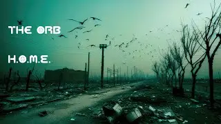 The Orb - H.O.M.E (high orbs mini earths)