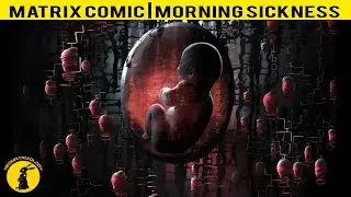 MATRIX COMICS | Morning Sickness