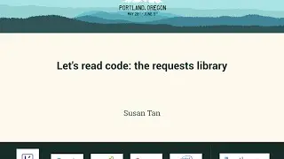 Susan Tan - Let's read code: the requests library - PyCon 2016