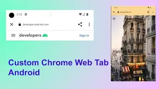Android Custom Tabs Overview - Chrome for Developers | Google Web Tab 