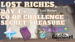 Genshin Impact: Lost Riches Day 4 + Co-op Challenge + Secret Treasure (PC)
