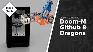 Tiny-M Doom Github & Dragon Hotends - Channel Update 10