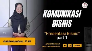 Komunikasi bisnis - Presentasi Bisnis part 1
