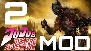 Dark Souls 3 JOJO'S MOD #2