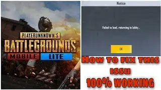 FAILED TO LOAD. RETURNING TO LOBBY... | PUBG MOBILE LITE | HOW TO FIX THIS PROBLEM |100% WORKING