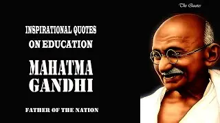 Inspirational Quotes On Education -- Mahatma Gandhi @TheQuotes @Quotes @InspirationalQuotes