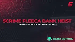5CRIME Gabz Fleeca Bank Robbery | FiveM Development | QBCore - ESX - Custom