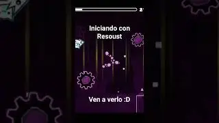 Iniciando con Resoust #shorts #geometrydash #gaming