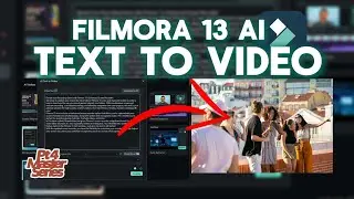 Filmora 13 AI Text-To-Video Made Easy (Pt 4 Master Series)