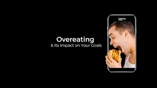 Overeating & Its Impact on Your Goals