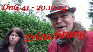 DnG 41 - 20.10.24 - Erleuchtung - Der Grilljunky