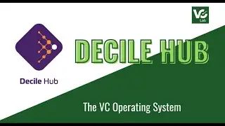 Decile Hub, the VC OS